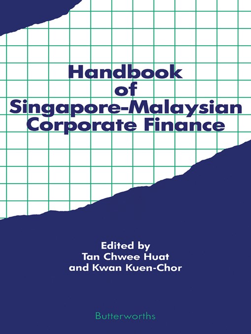 Title details for Handbook of Singapore — Malaysian Corporate Finance by Tan Chwee Huat - Available